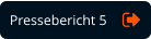 Pressebericht 5